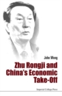 Image for Zhu Rongji And China&#39;s Economic Take-off