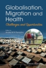 Image for Globalisation, Migration And Health: Challenges And Opportunities