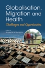 Image for Globalisation, migration and health: challenges and opportunities