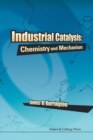 Image for Industrial Catalysis: Chemistry And Mechanism