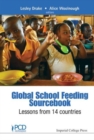 Image for Global School Feeding Sourcebook: Lessons From 14 Countries