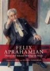 Image for Felix Aprahamian  : diaries and selected writings on music