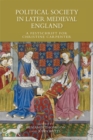 Image for Political society in later medieval England  : a festschrift for Christine Carpenter