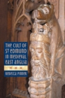 Image for The cult of St Edmund in Medieval East Anglia