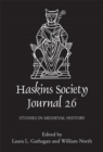 Image for The Haskins Society journal  : studies in medieval historyVolume 26, 2014