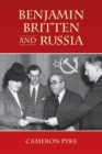 Image for Benjamin Britten and Russia