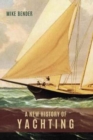 Image for A New History of Yachting