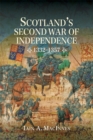 Image for Scotland&#39;s Second War of Independence, 1332-1357