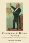 Image for Conductors in Britain, 1870-1914