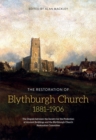 Image for The restoration of Blythburgh Church, 1881-1906 - the dispute  : the dispute between the society for the protection of ancient buildings and the Blythburgh