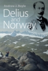 Image for Delius and Norway