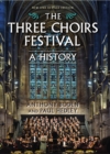 Image for The Three Choirs Festival: A History