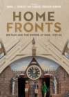 Image for Home fronts  : Britain and the empire at war, 1939-45