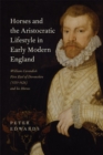 Image for Horses and the Aristocratic Lifestyle in Early Modern England