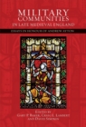 Image for Military communities in late medieval England  : essays in honour of Andrew Ayton