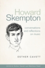 Image for Howard Skempton  : conversations and reflections on music