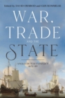 Image for War, trade and the state  : Anglo-Dutch conflict, 1652-89