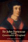 Image for Sir John Fortescue and the Governance of England