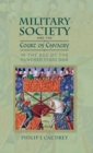 Image for Military Society and the Court of Chivalry in the Age of the Hundred Years War
