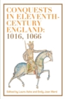 Image for Conquests in Eleventh-Century England: 1016, 1066