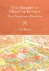 Image for The Friaries of Medieval London