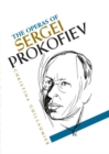 Image for The operas of Sergei Prokofiev