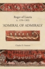 Image for Roger of Lauria (c.1250-1305)  : &quot;admiral of admirals&quot;