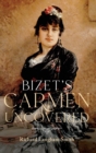 Image for Bizet&#39;s Carmen Uncovered