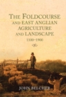 Image for The Foldcourse and East Anglian Agriculture and Landscape, 1100-1900