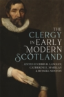 Image for The clergy in early modern Scotland