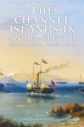 Image for The Channel Islands in Anglo-French Relations, 1689-1918