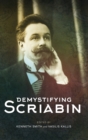 Image for Demystifying Scriabin