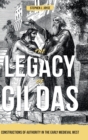 Image for The legacy of Gildas  : constructions of authority in the early medieval West