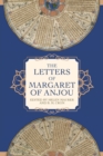 Image for The letters of Margaret of Anjou