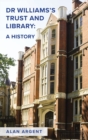 Image for Dr Williams&#39;s Trust and Library  : a history