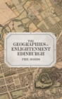 Image for The Geographies of Enlightenment Edinburgh