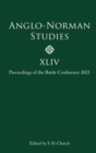 Image for Anglo-Norman Studies XLIV