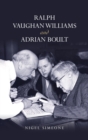 Image for Ralph Vaughan Williams and Adrian Boult