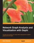 Image for Network graph analysis and visualization with Gephi: visualize and analyze your data swiftly using dynamic network graphs built with Gephi