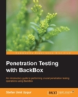 Image for Penetration testing with BackBox: an introductory guide to performing crucial penetration testing operations using BackBox