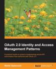 Image for OAuth 2.0 Identity and Access Management Patterns