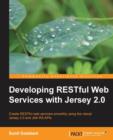 Image for Developing RESTful Web Services with Jersey 2.0