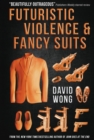 Image for Futuristic violence &amp; fancy suits