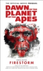 Image for Dawn of the Planet of the Apes: the official movie novelization