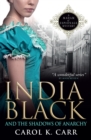 Image for India Black and the shadows of anarchy