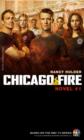 Image for Chicago Fire - (Chicago Fire Novel No. 1)