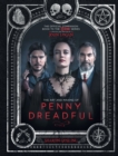 Image for The art and making of Penny Dreadful  : the official companion book to the Showtime series created and written by John Logan