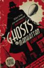 Image for Ghosts of Manhattan (A Ghost Novel)