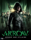 Image for Arrow heroes and villains
