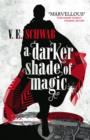 Image for A darker shade of magic